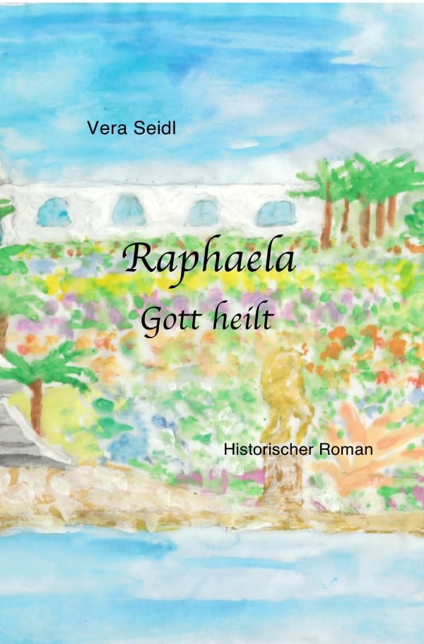 Product Image: Raphaela: Gott heilt