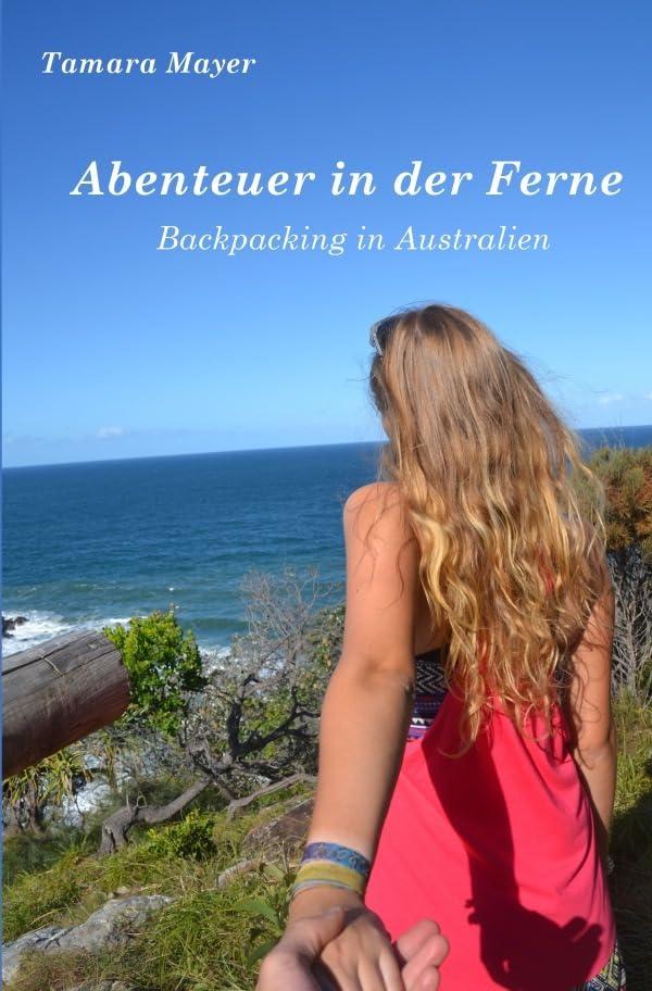 Abenteuer in der Ferne: Backpacking in Australien Leisure, Home & Garden