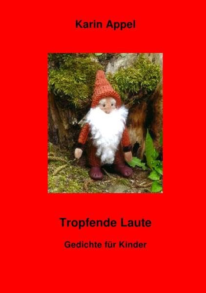 Tropfende Laute: Gedichte für Kinder Living & Furnishing
