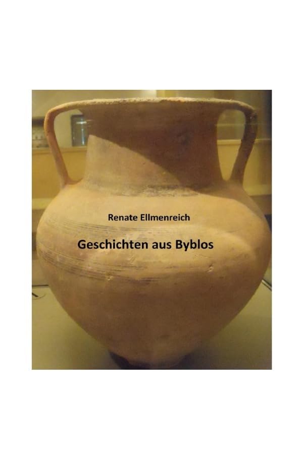 Geschichten aus Byblos Historical Fiction