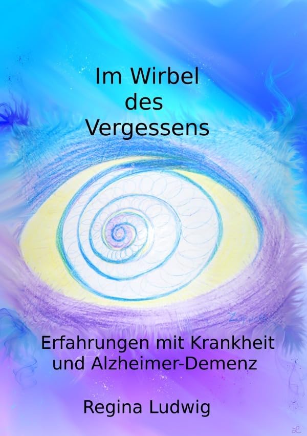 Im Wirbel des Vergessens: Erfahrungen mit Krankheit und Alzheimer-Demenz Personalities