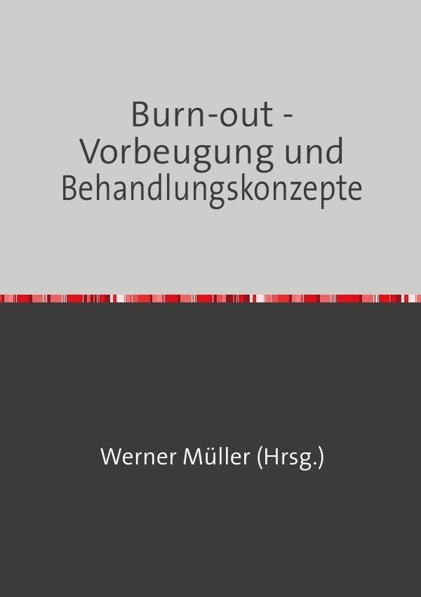 Sammlung infoline / Burn-out - Vorbeugung und Behandlungskonzepte Hobbies & Crafts
