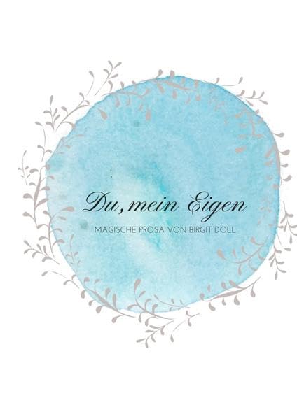 Du, mein Eigen Poetry