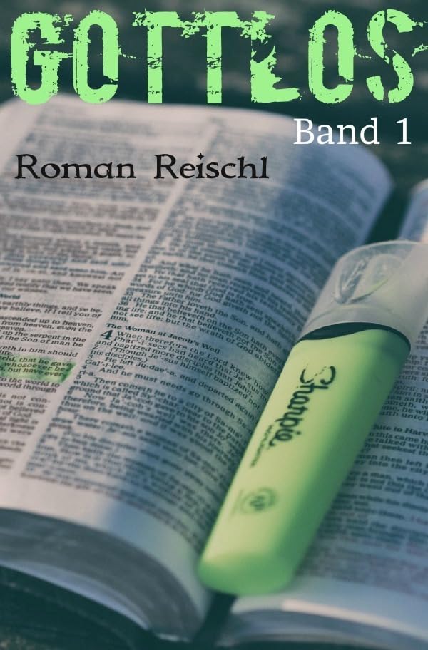 GOTTLOS - Band 1: Der Strudel der Zeit Essays & Short Stories