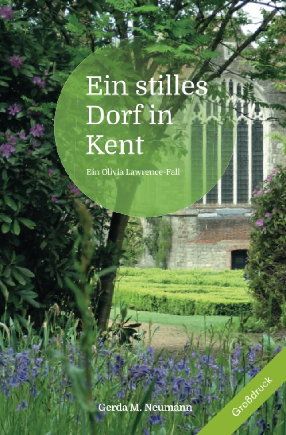 Ein stilles Dorf in Kent : Ein Olivia Lawrence-Fall (Olivia Lawrence-Fälle ) Contemporary literature