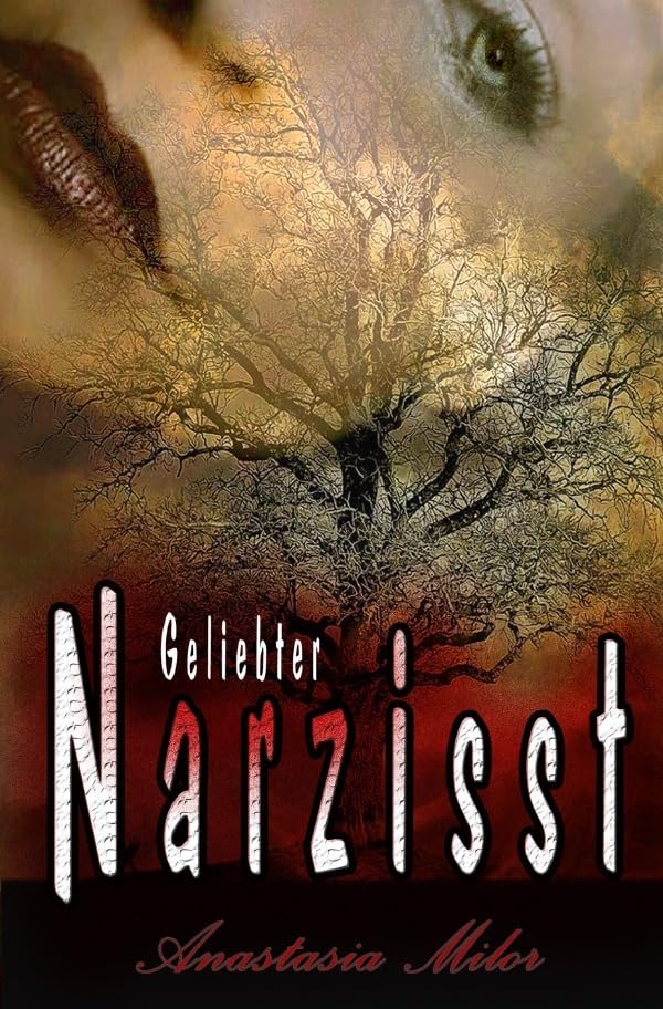 Geliebter Narzisst Contemporary literature