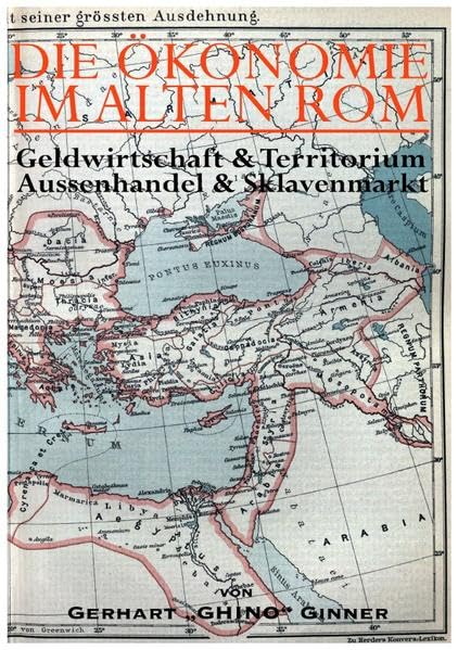 die Ökonomie im alten Rom: GELDWIRTSCHAFT & TERRITORIUM, AUSSENHANDEL & SKLAVENMARKT Politics & History
