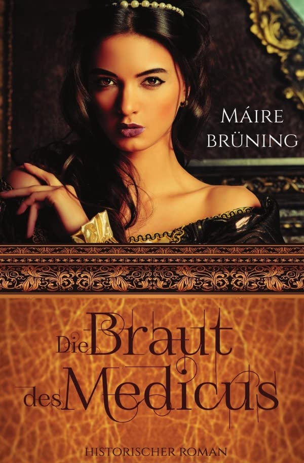 Die Braut des Medicus: Wie ein Siegel auf dein Herz Teil 3 Historical Fiction