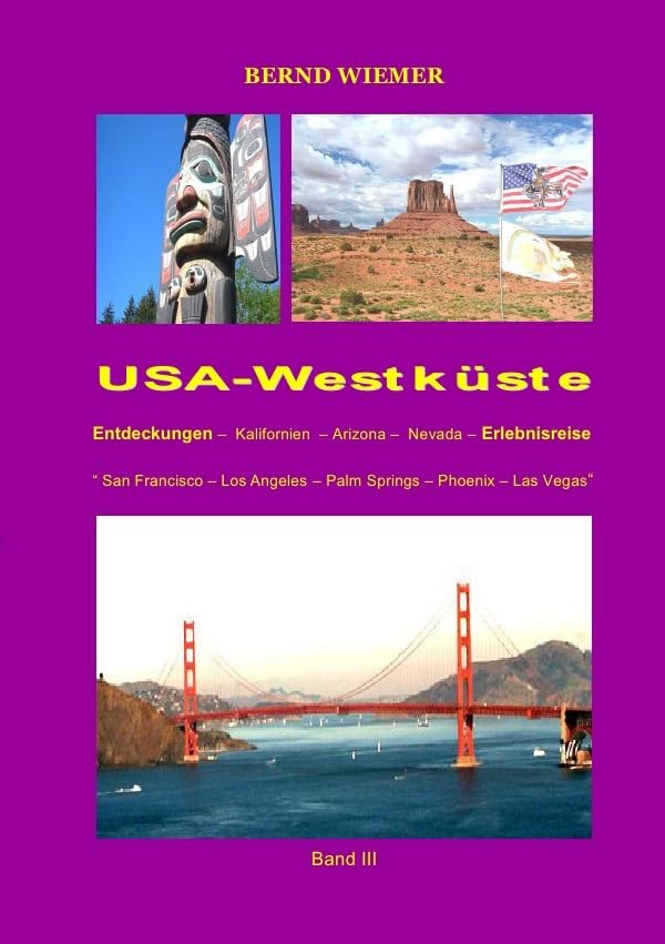 Entdeckungs-und Erlebnisreisen / USA-Westküste: Entdeckungen im Westen der USA – Faszination Erlebnisreise Living & Furnishing