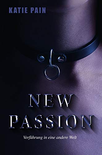 NEW PASSION: Verführung in eine andere Welt Personalities