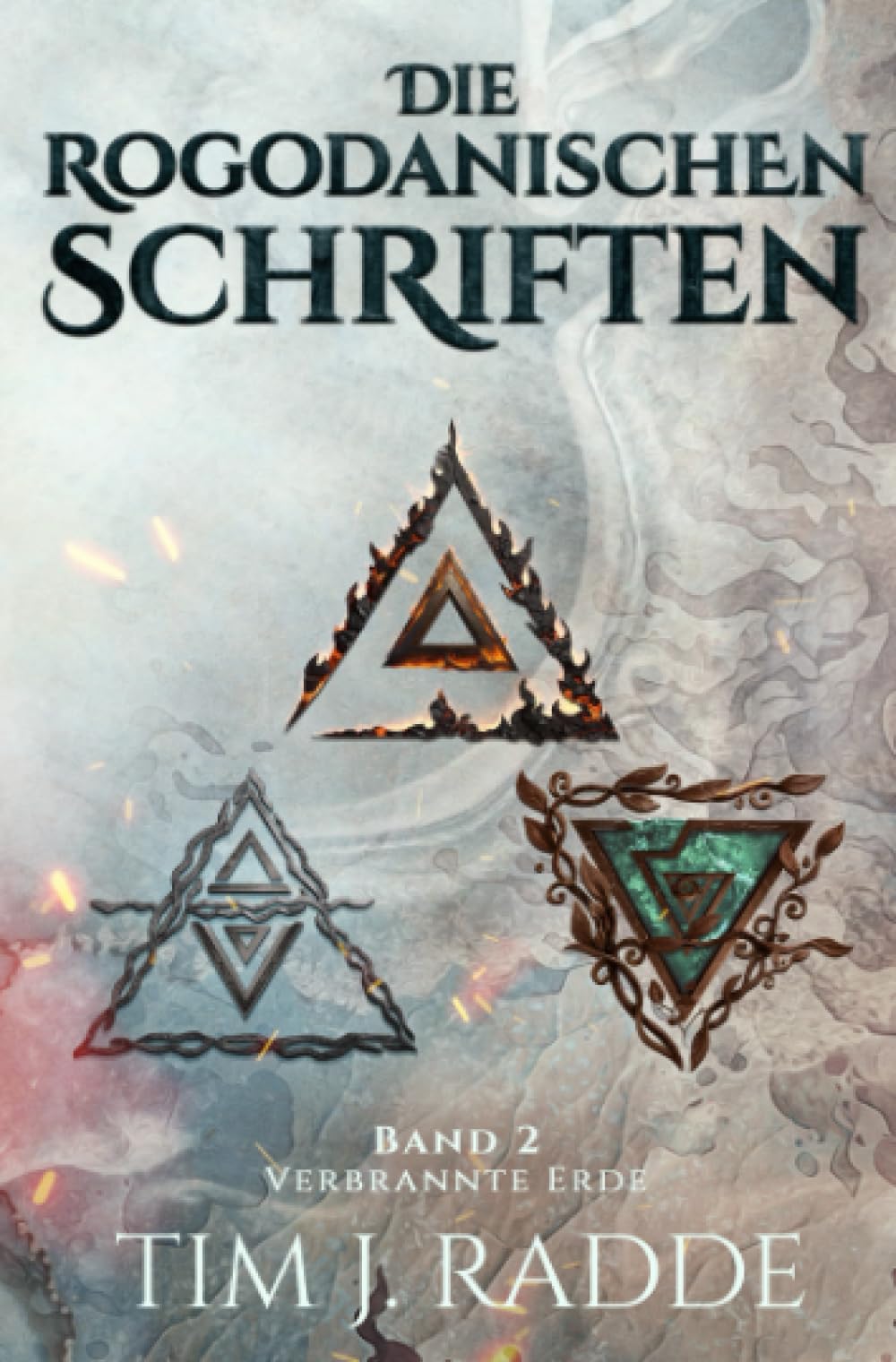 Die rogodanischen Schriften Band 2: Verbrannte Erde Action & Adventure