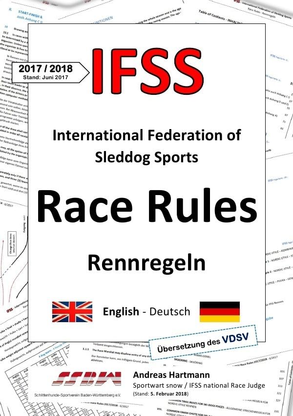 IFSS Race Rules - Rennregeln 2017/2018: Renn-Regeln der IFSS und des VDSV in Englisch und Deutsch - Nachschlagewerk 2017/2018 Leisure & Fun