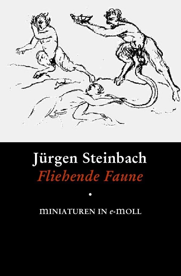 F l i e h e n d e F a u n e: miniaturen in e-Moll Contemporary literature