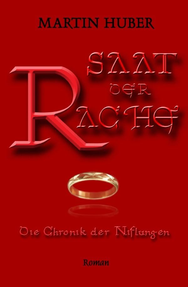 SAAT DER RACHE: Die Chronik der Niflungen Historical Fiction