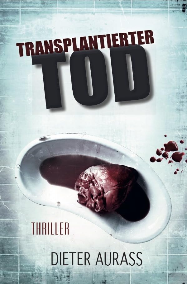 Transplantierter Tod Action & Adventure