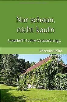 G'schichten aus der Edermühle / Nur schaun, nicht kaufn: Unverhofft in eine Vollsanierung… Humour & Satire