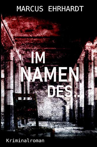 Im Namen des ...: (Maria Fortmann ermittelt) Action & Adventure