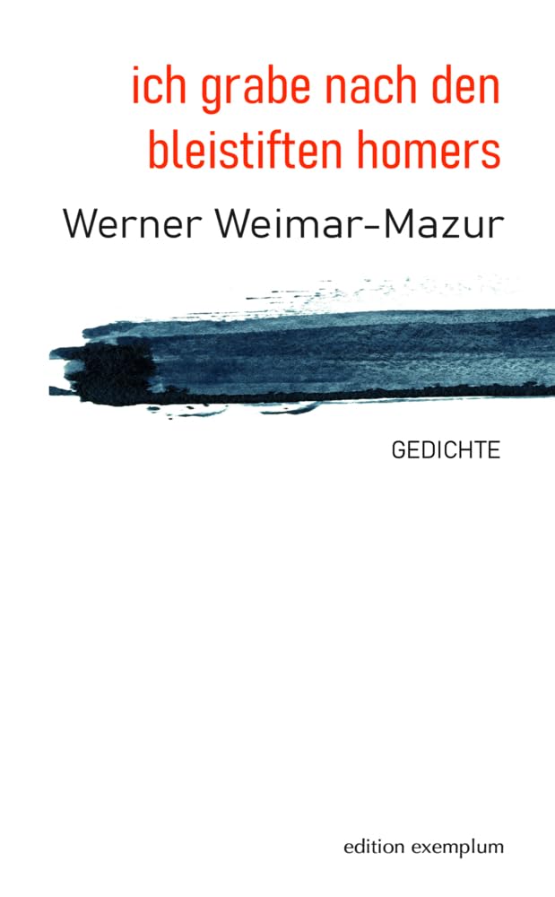 ich grabe nach den bleistiften homers Poetry