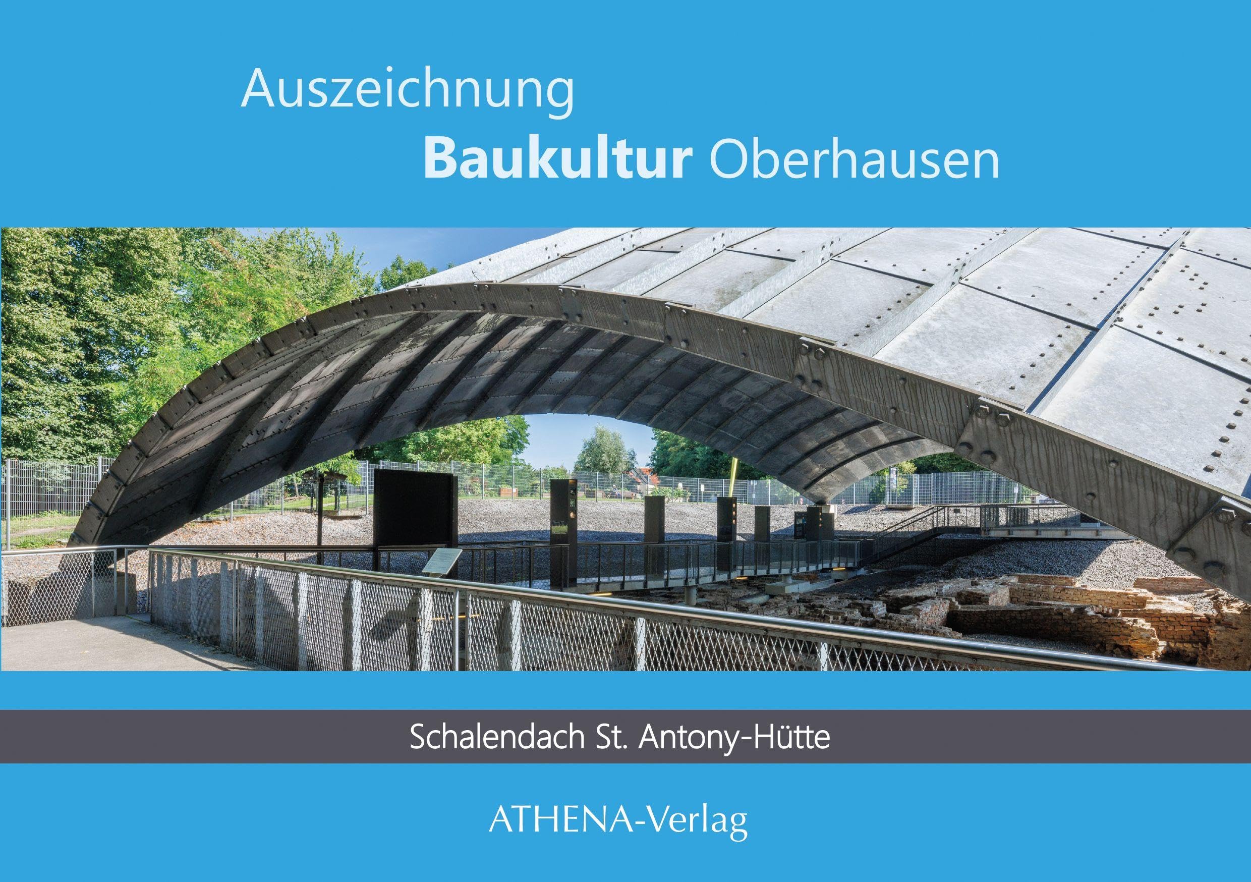 Auszeichnung Baukultur Oberhausen: Schalendach St. Antony-Hütte Architecture