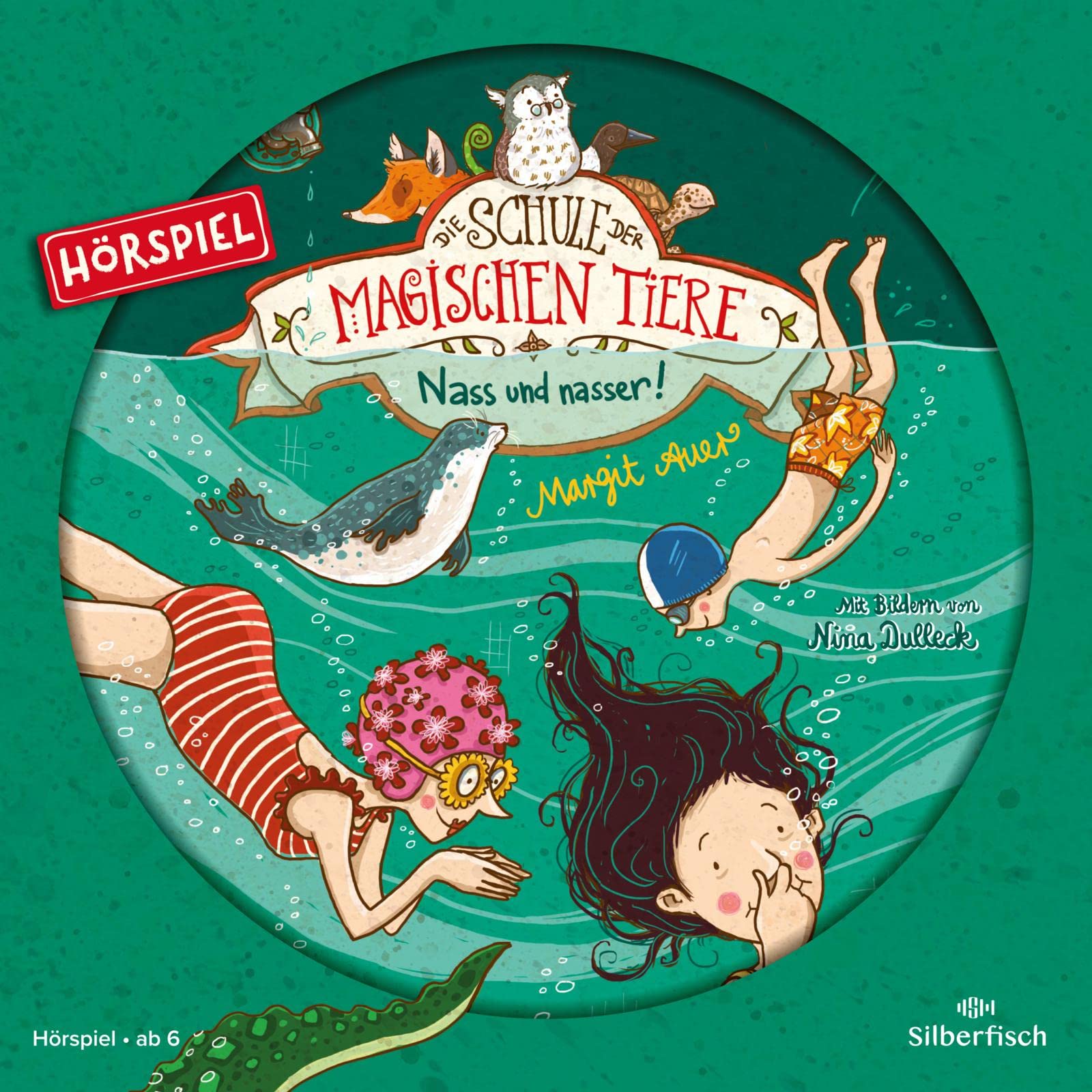 Die Schule der magischen Tiere - Hörspiele 6: Nass und nasser! Das Hörspiel: 1 CD (6) Novels & Short Stories