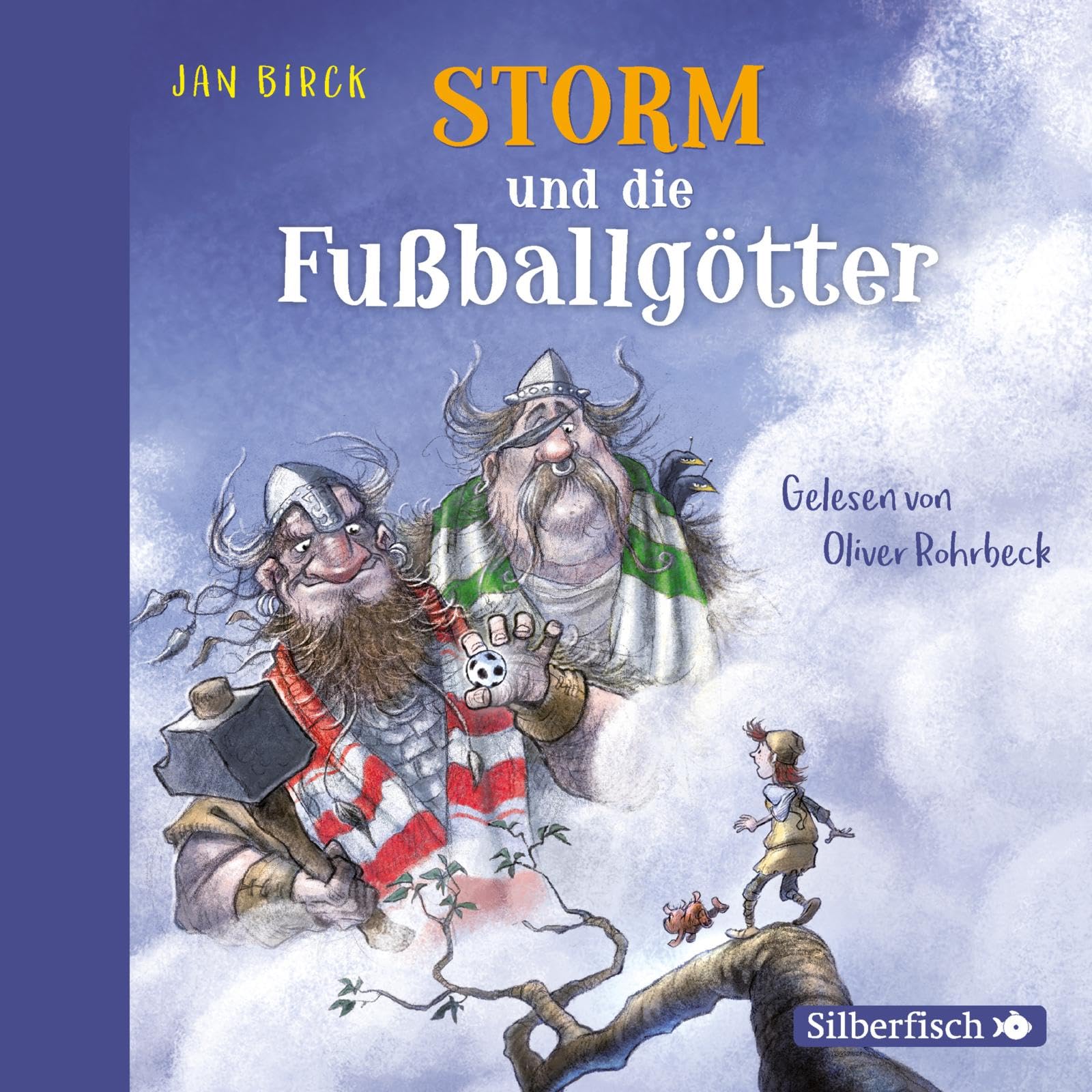 Storm und die Fußballgötter: 2 CDs (Storm oder die Erfindung des Fußballs, Band 2) Novels & Short Stories