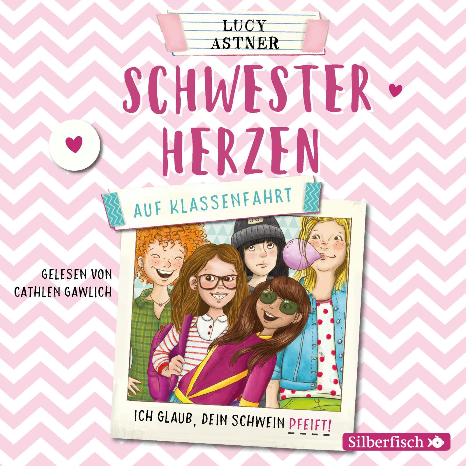 Schwesterherzen 2: Auf Klassenfahrt: Ich glaub, DEIN Schwein pfeift!: 2 CDs (2) Non-fiction