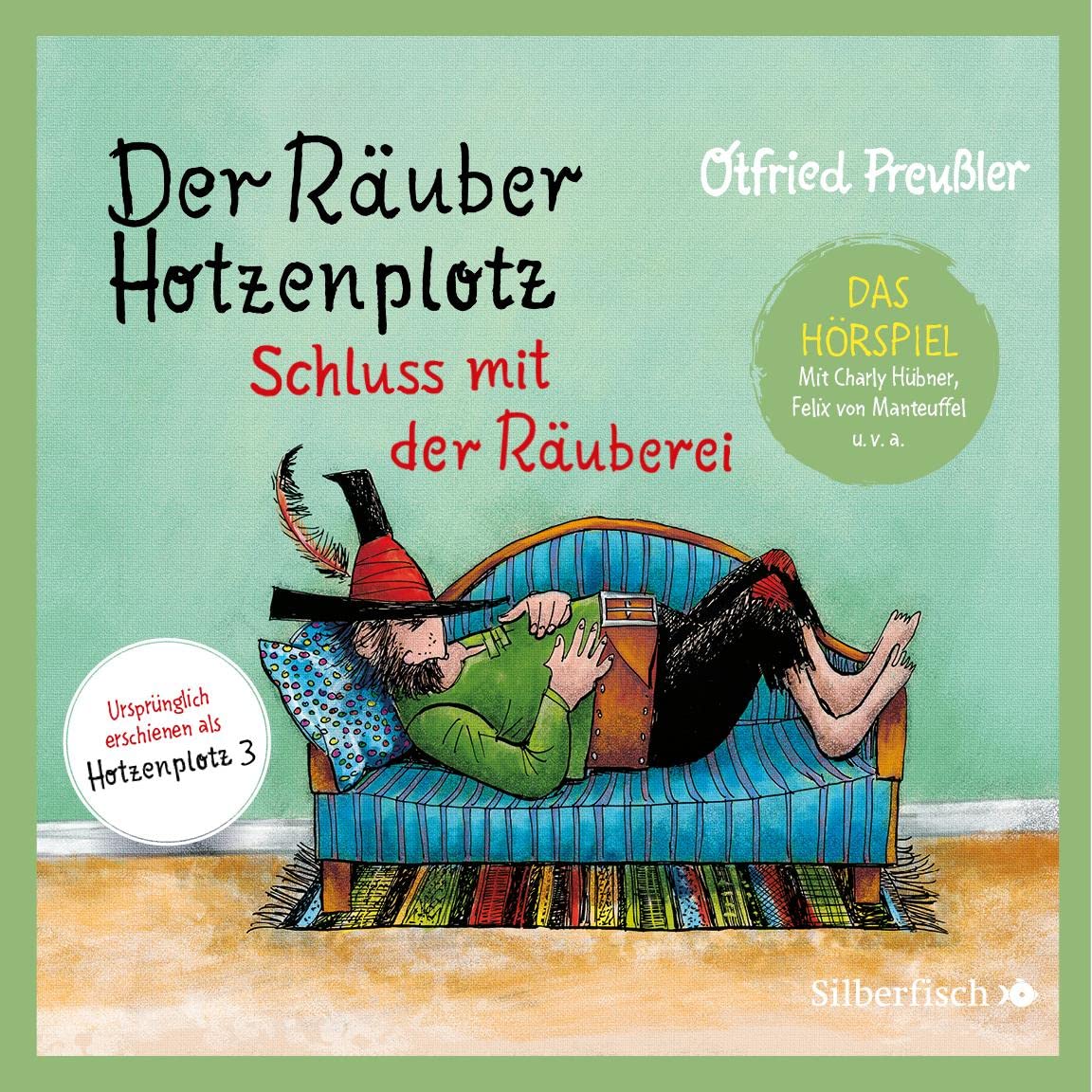 Der Räuber Hotzenplotz - Hörspiele 3: Schluss mit der Räuberei - Das Hörspiel: 2 CDs (3) Novels & Short Stories