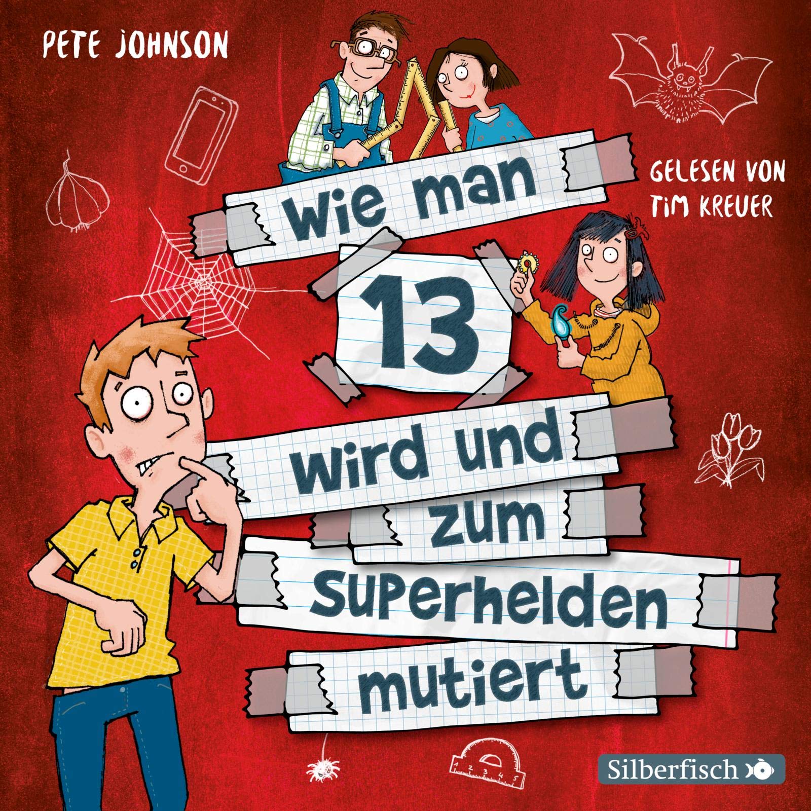 Wie man 13 wird und zum Superhelden mutiert (Wie man 13 wird 4) Parents & Children