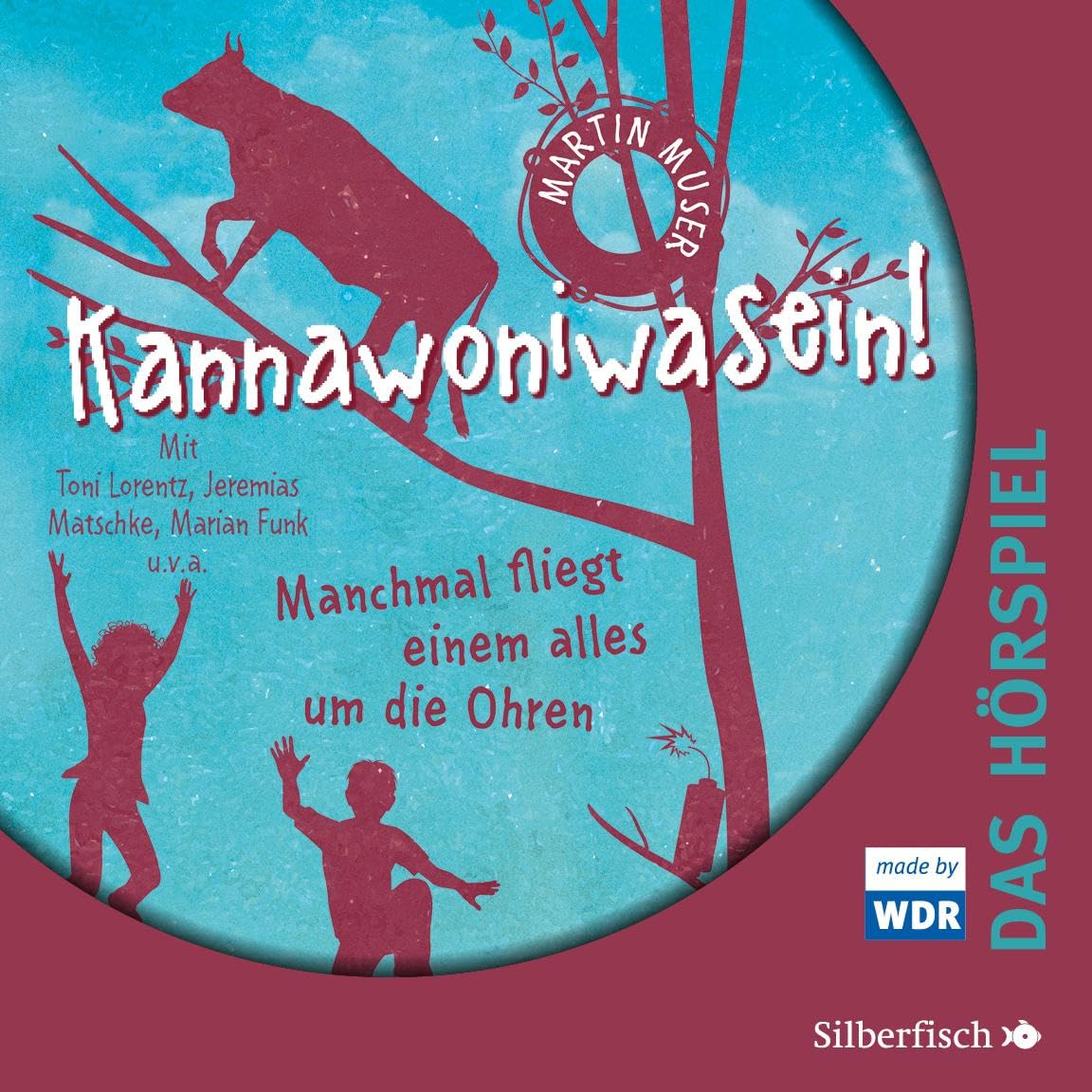 Kannawoniwasein - Hörspiele 2: Kannawoniwasein - Manchmal fliegt einem alles um die Ohren - Das Hörspiel Non-fiction