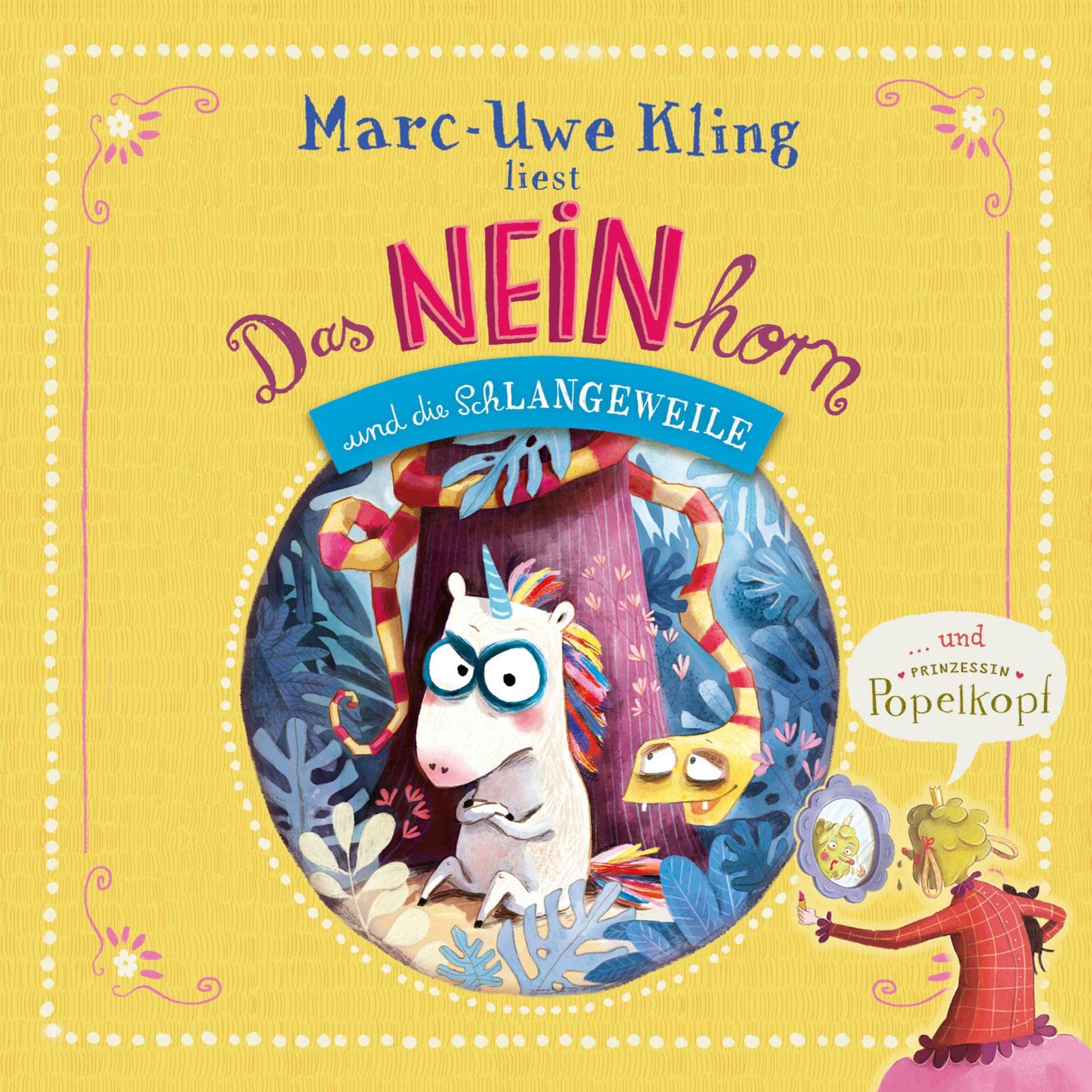 Das NEINhorn und die SchLANGEWEILE, Prinzessin Popelkopf Children & Young People