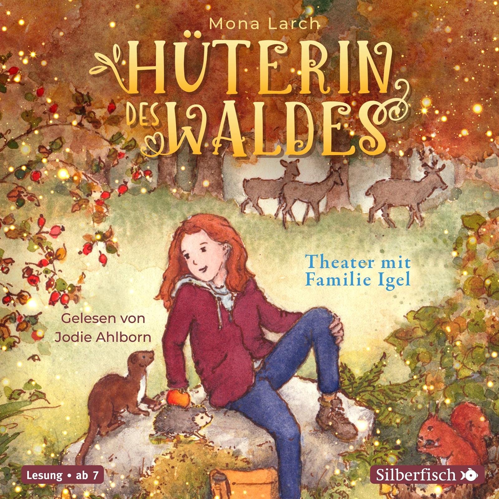 Hüterin des Waldes 3: Theater mit Familie Igel: 1 CD (3) Novels & Short Stories
