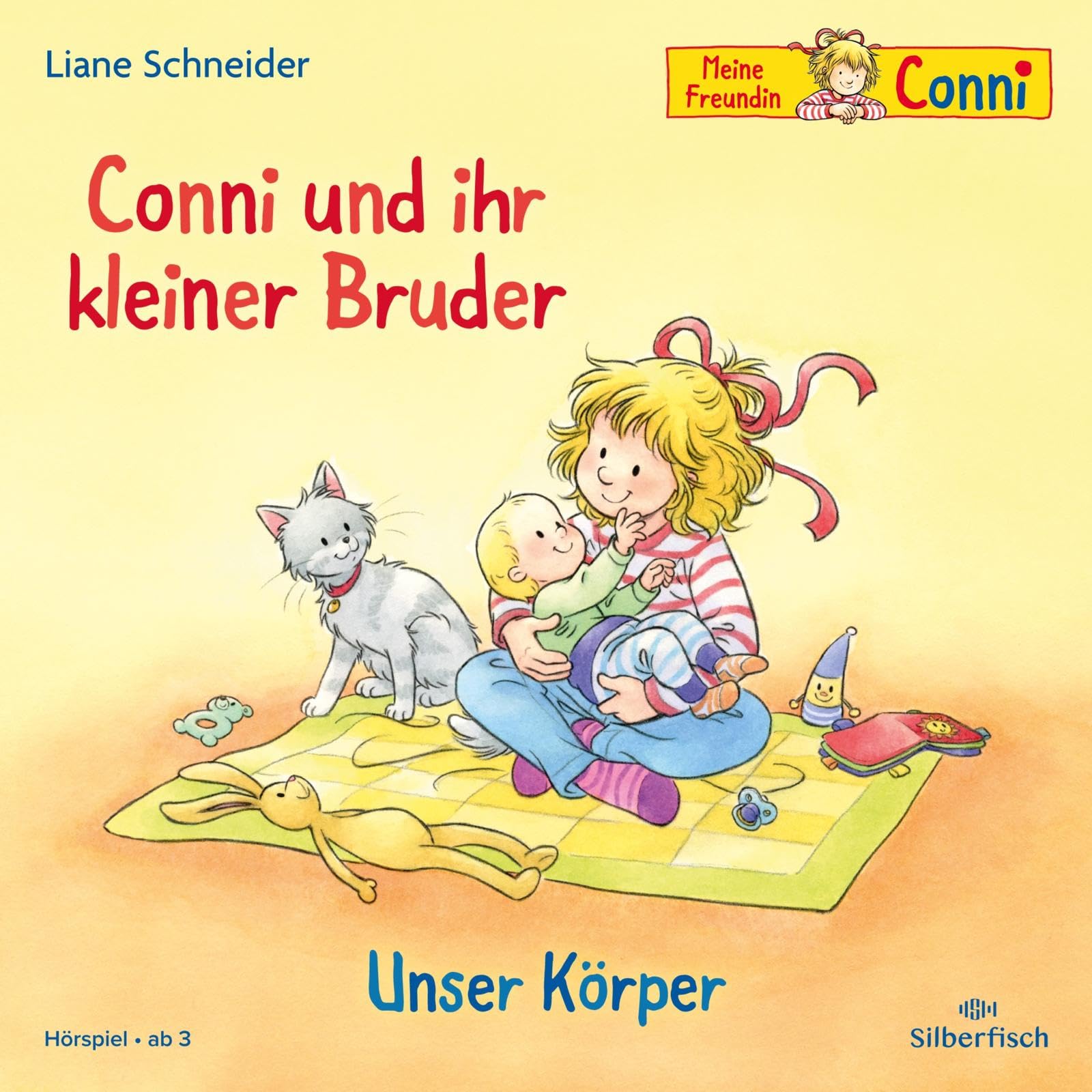 Conni und ihr kleiner Bruder / Unser Körper (Meine Freundin Conni - ab 3) Non-fiction
