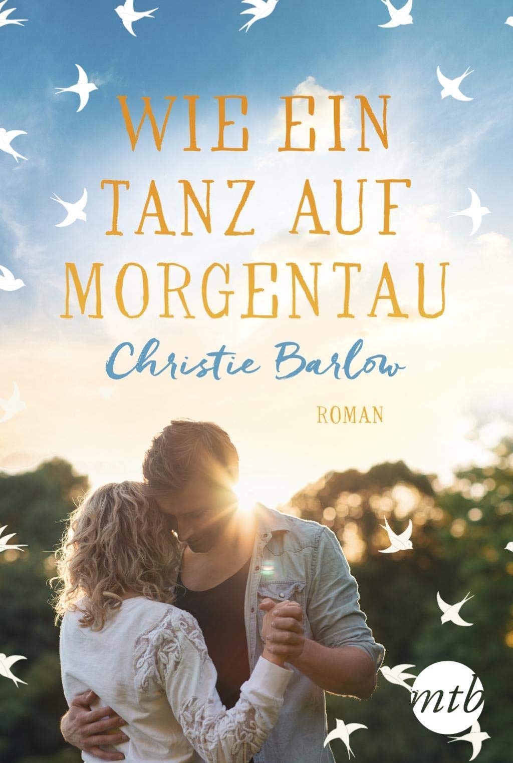 Wie ein Tanz auf Morgentau Contemporary literature
