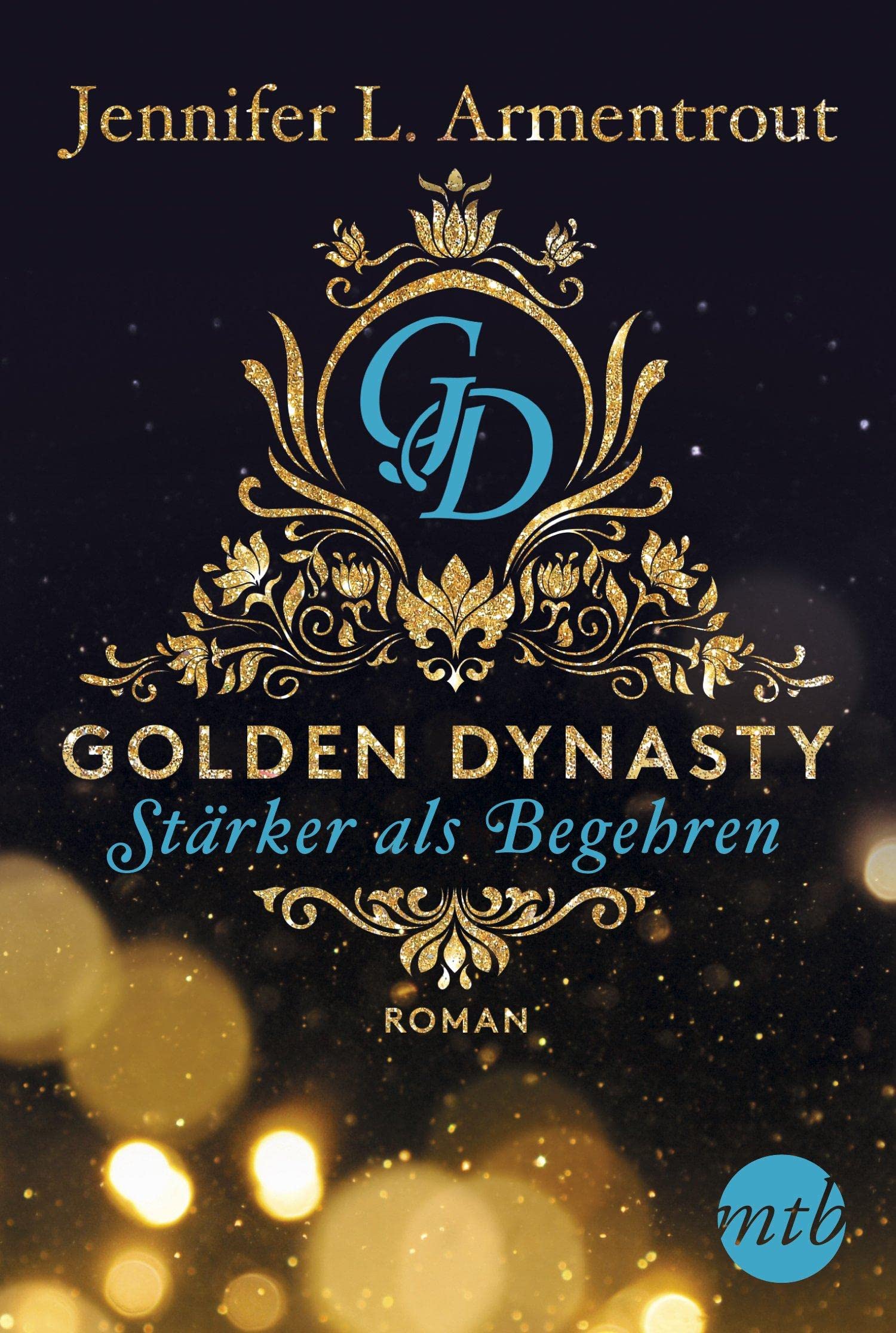 Golden Dynasty - Stärker als Begehren Historical Fiction