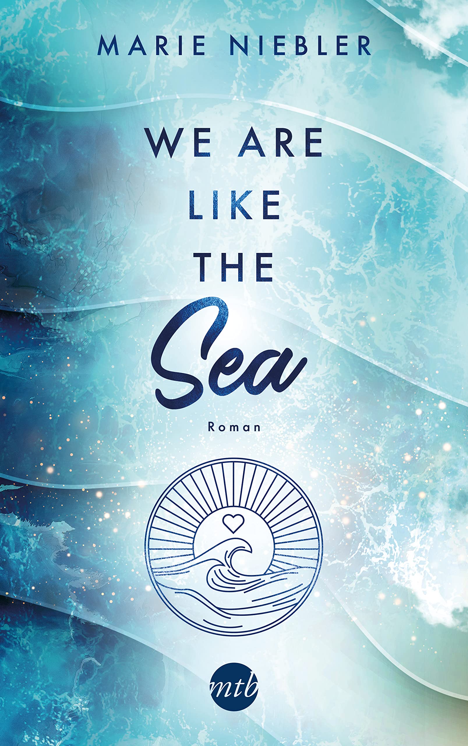 We Are Like the Sea Contemporary literature
