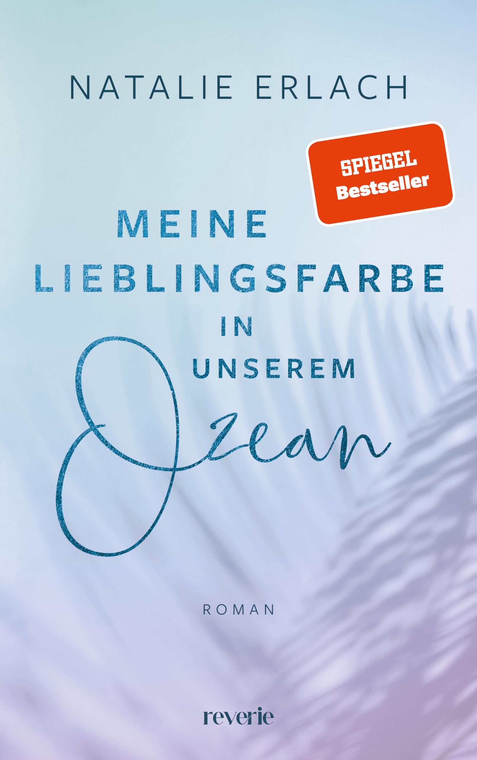 Meine Lieblingsfarbe in unserem Ozean Contemporary literature