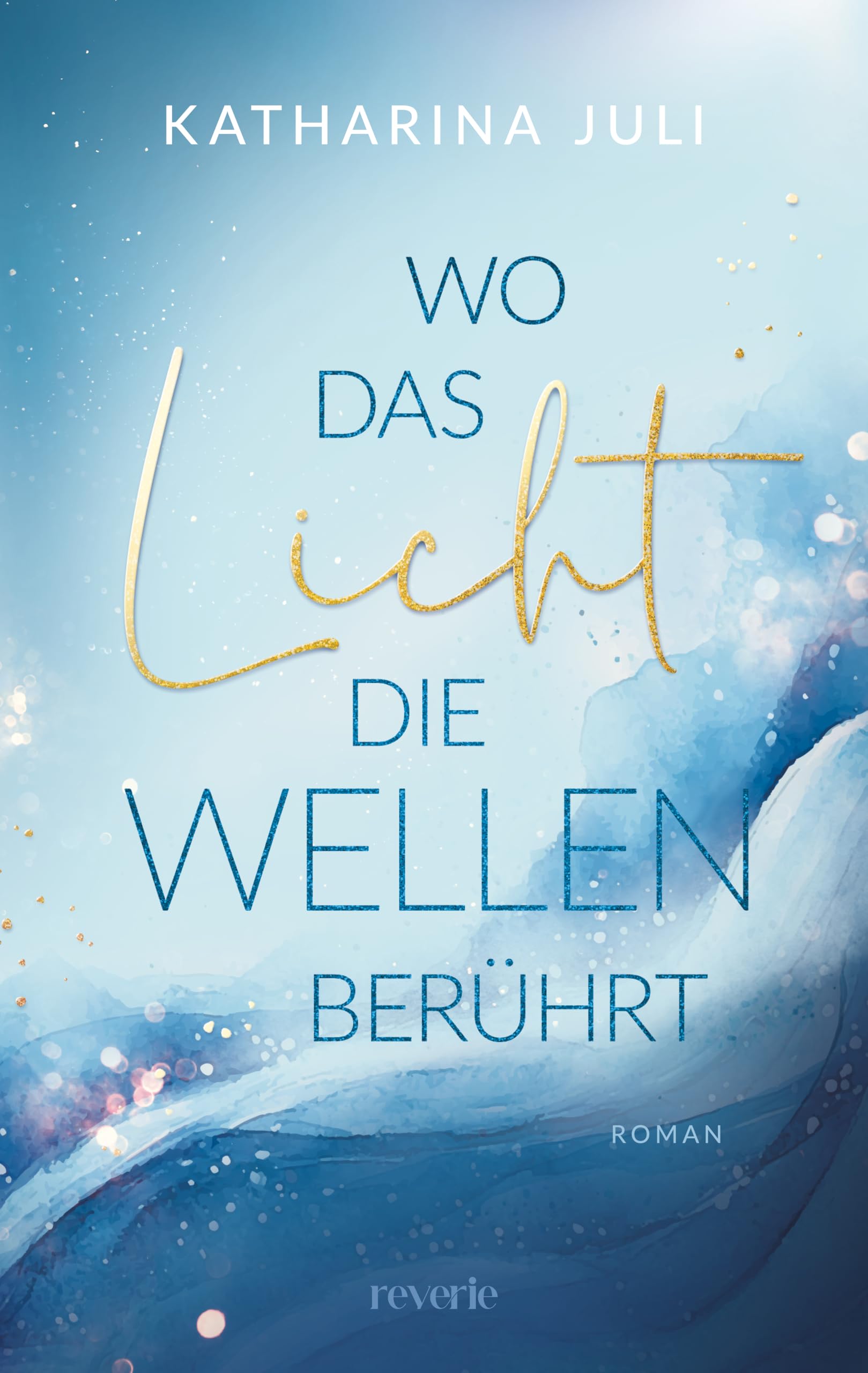 Wo das Licht die Wellen berührt Medicine