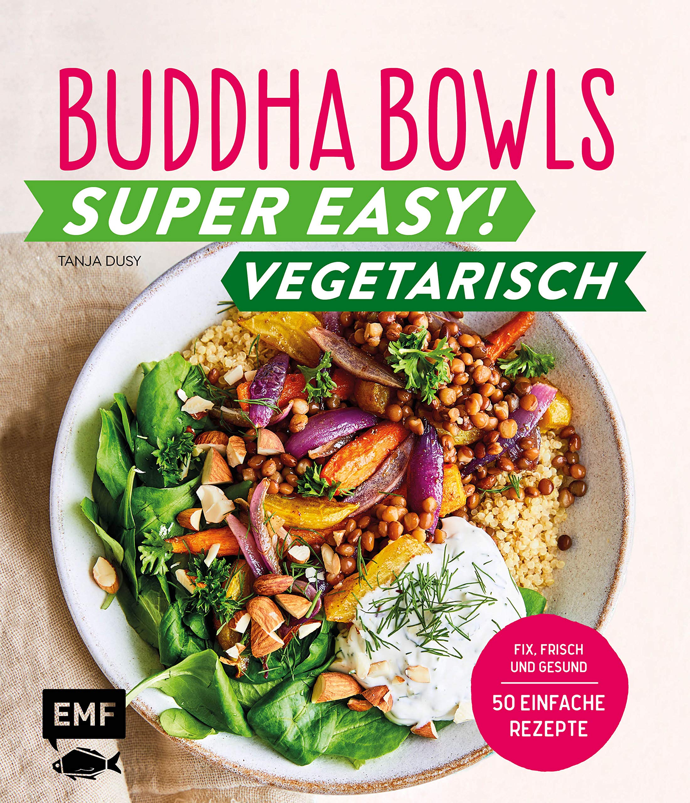 Product Image: Buddha Bowls - Super easy! - Vegetarisch