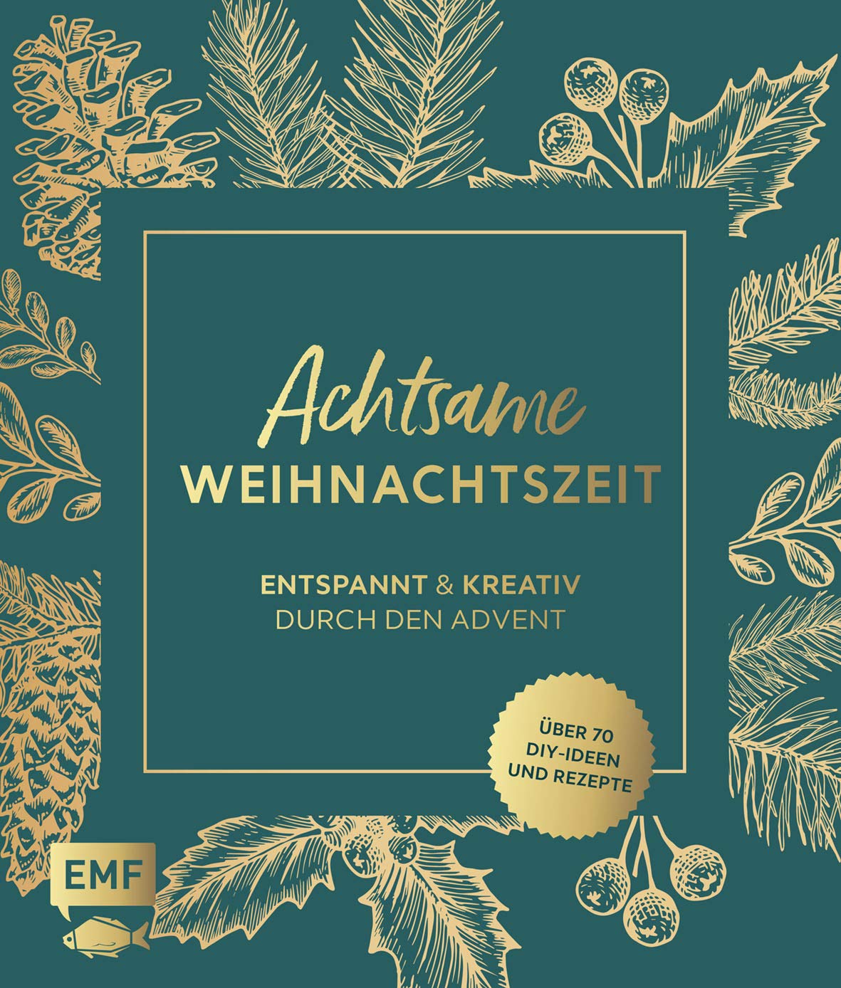 Achtsame Weihnachtszeit - Entspannt und kreativ durch den Advent Hobbies & Crafts