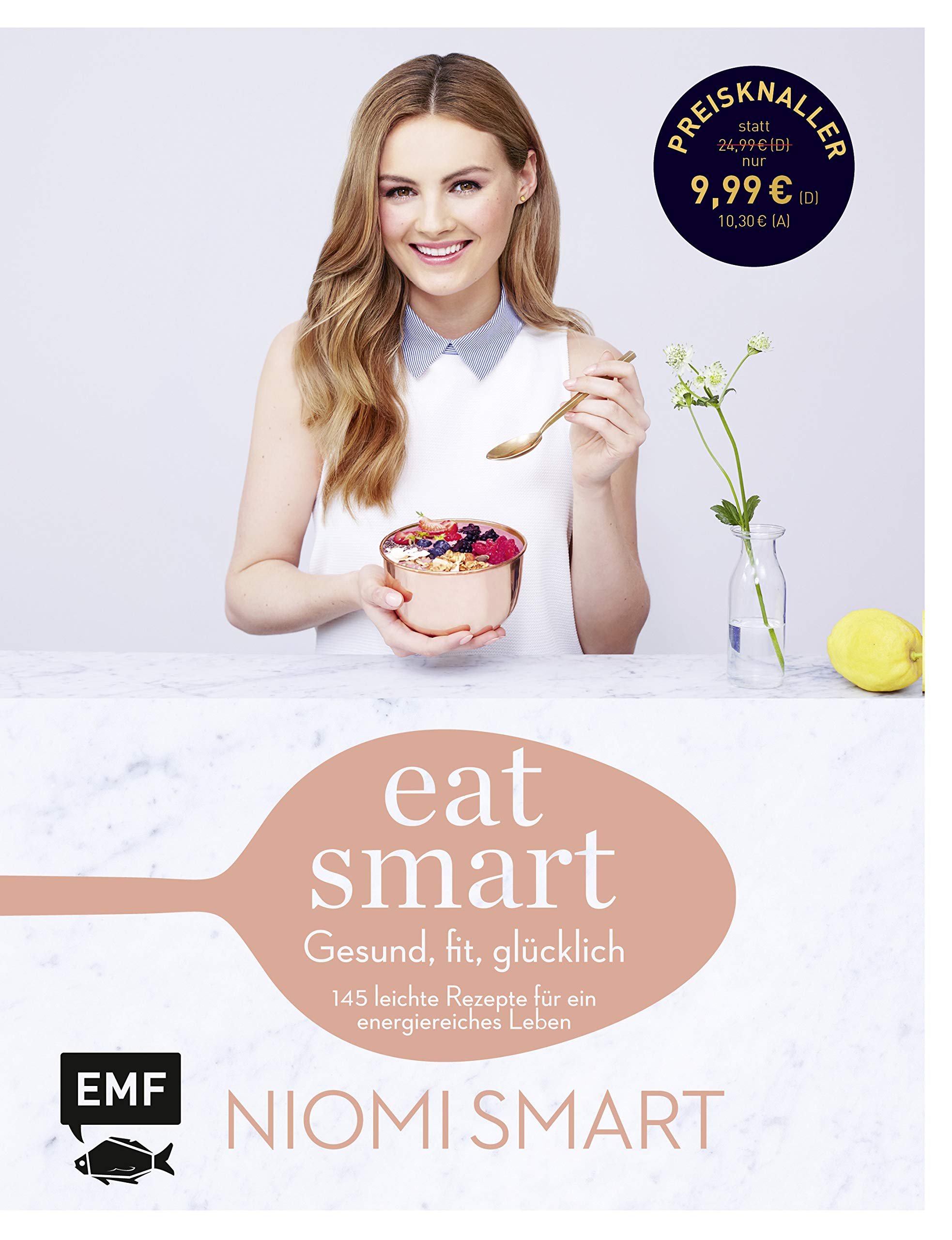 Eat smart - Gesund, fit, glücklich Leisure, Home & Garden