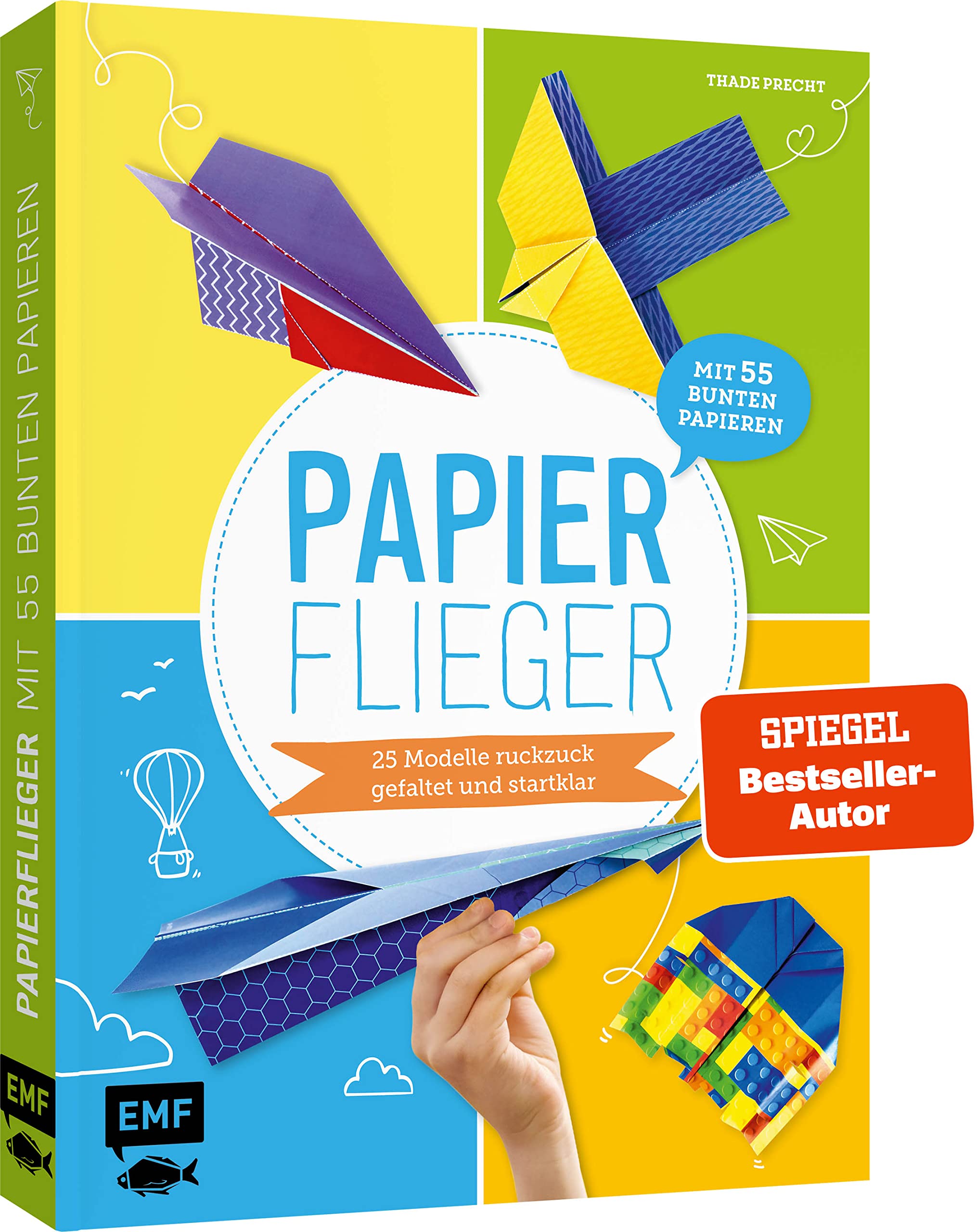 Papierflieger - 25 Modelle ruckzuck gefaltet und startklar Non-fiction