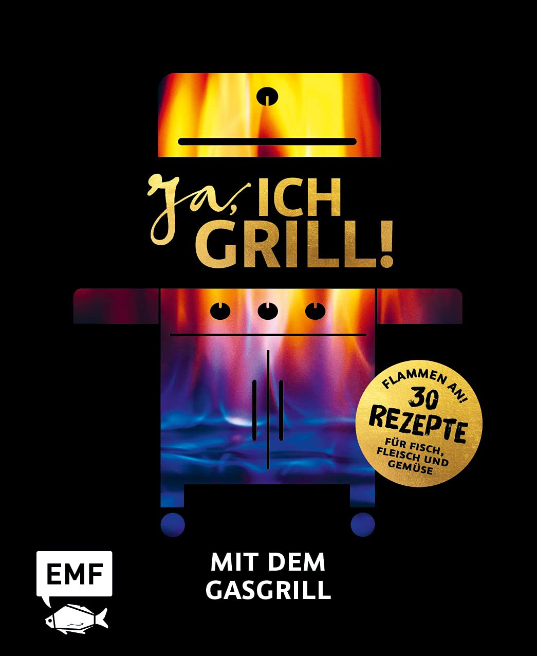 Ja, ich grill! - Mit dem Gasgrill Leisure, Home & Garden