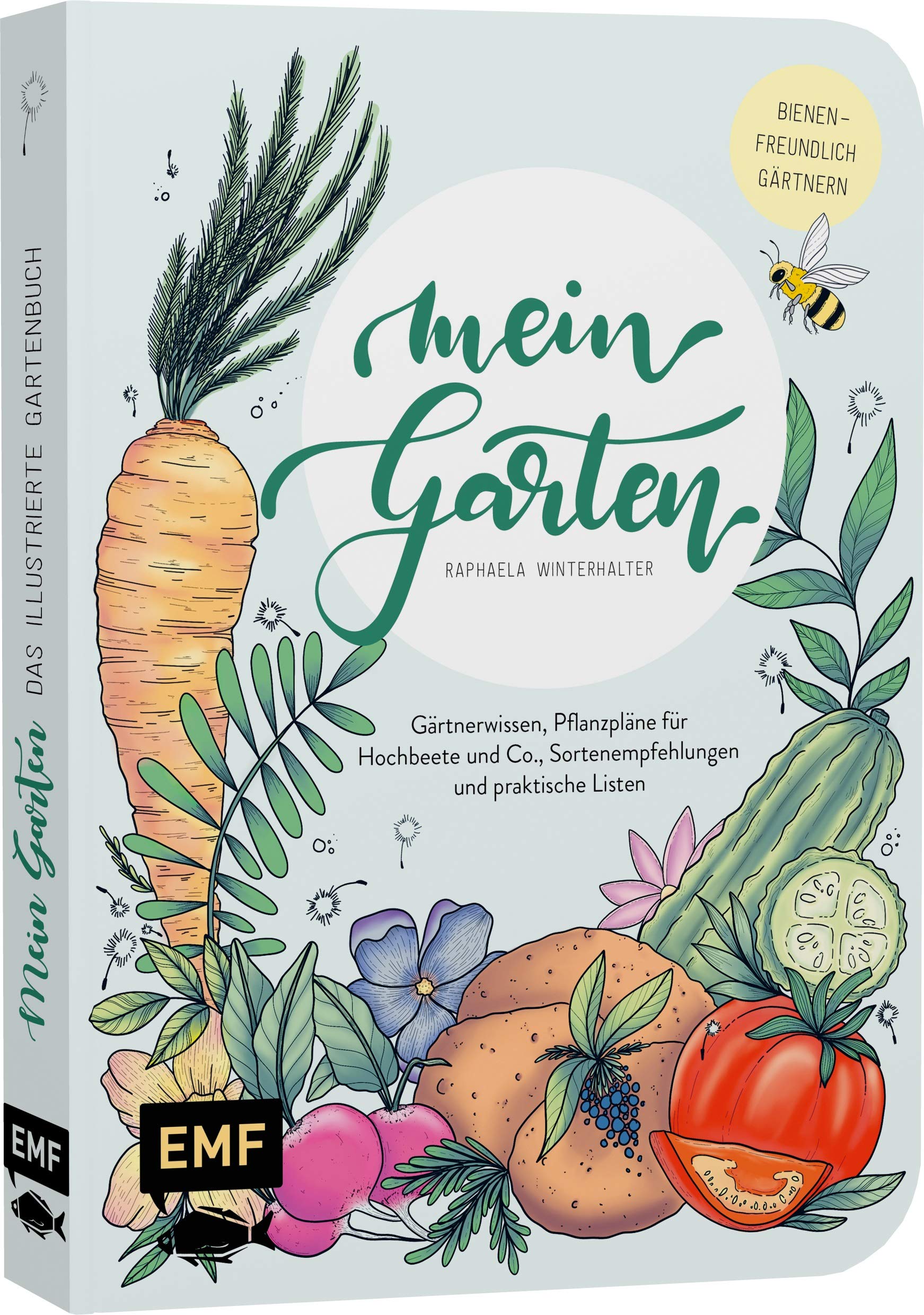 Mein Garten - Das illustrierte Gartenbuch Garden & Plants Books