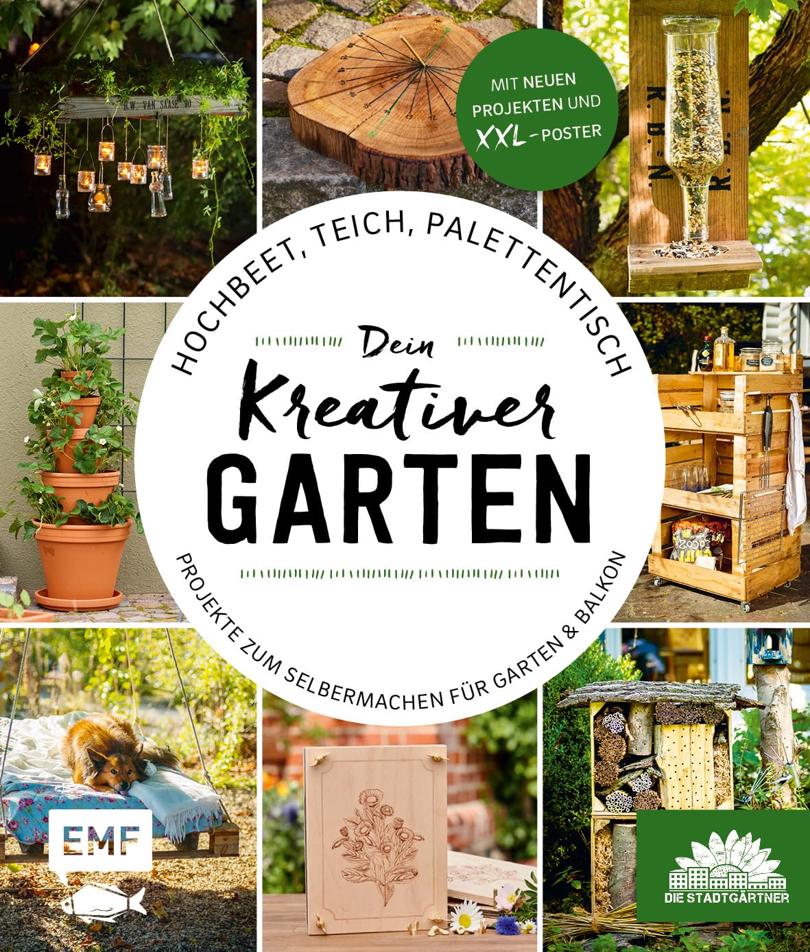 Hochbeet, Teich, Palettentisch – Projekte zum Selbermachen für Garten & Balkon: Dein kreativer Garten – Präsentiert von den Stadtgärtnern Film, Art & Culture
