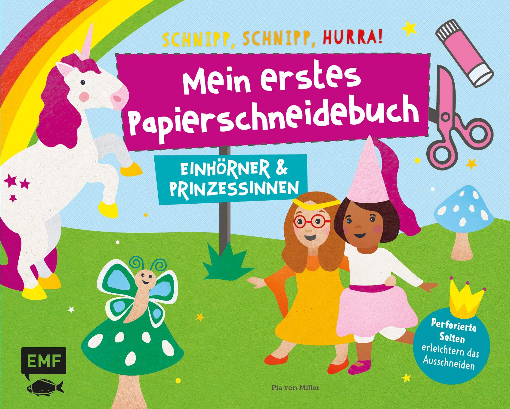 Mein erstes Papierschneidebuch – Einhörner & Prinzessinnen – Schnipp, schnipp, hurra!: Formen ausschneiden und aufkleben – für Kinder ab 3 Jahren mit perforierten Seiten Hobbies & Crafts
