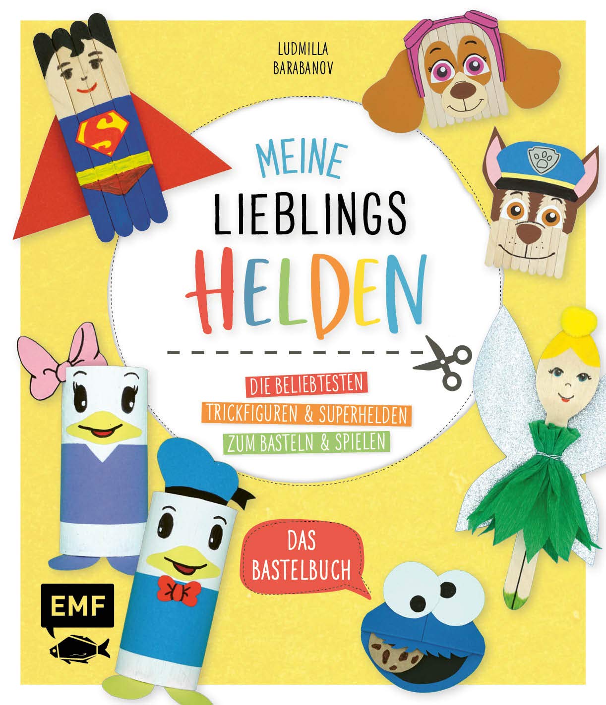 Meine Lieblingshelden - Das Bastelbuch Hobbies & Crafts