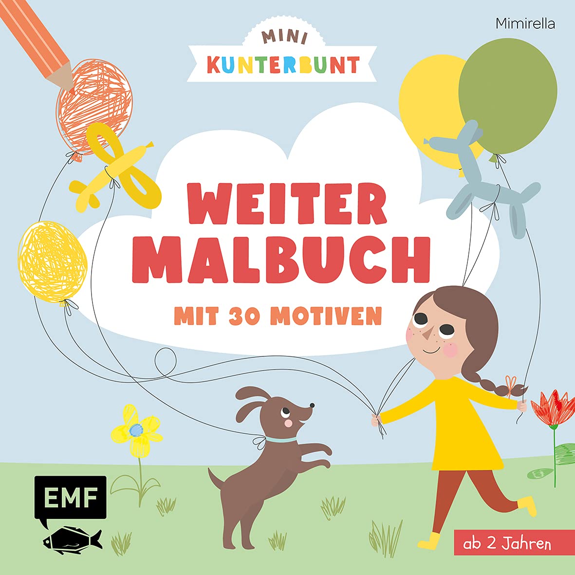 Mini Kunterbunt -Weitermalbuch mit 30 Motiven ab 2 Jahren Non-fiction