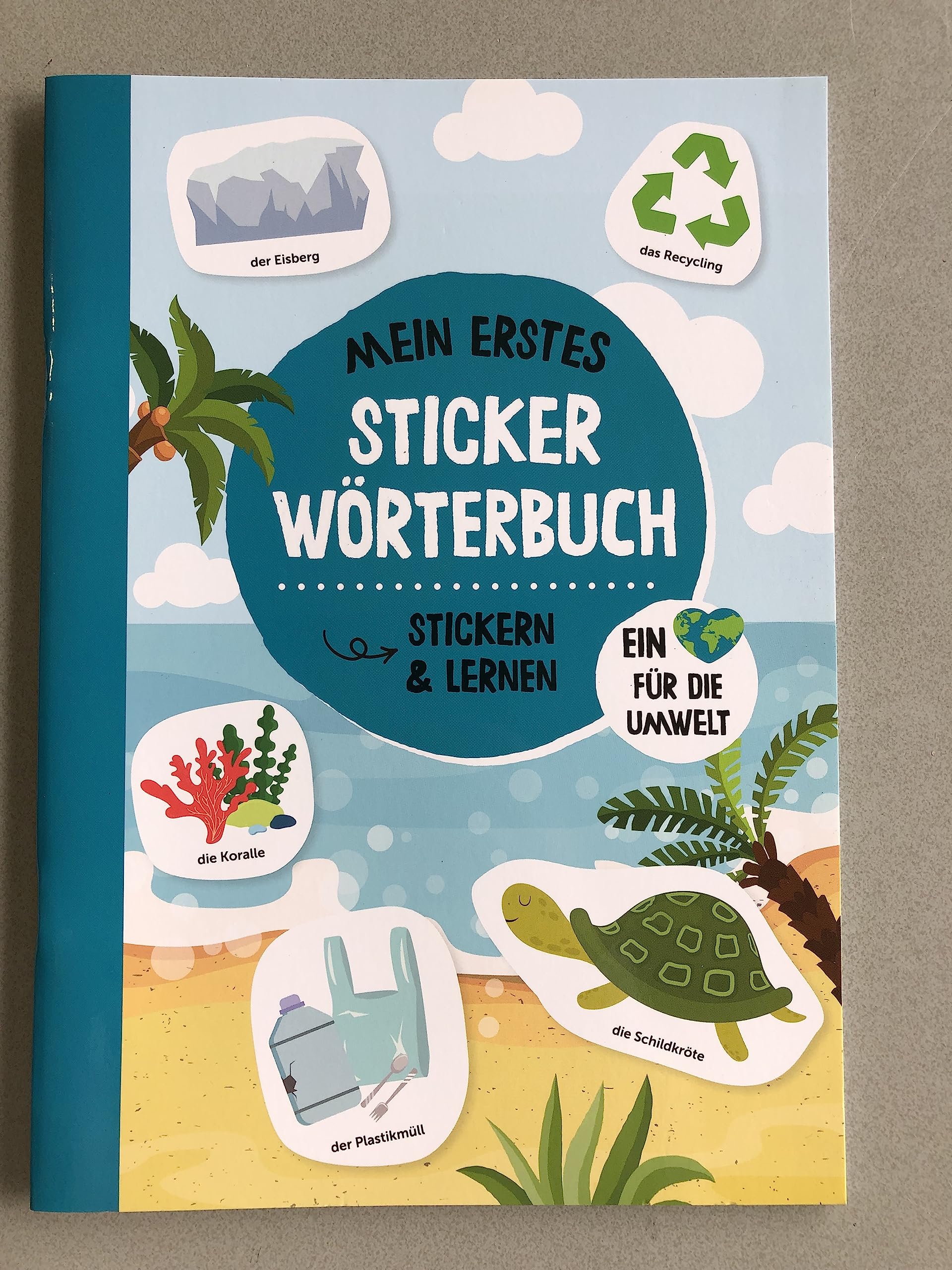 Mein erstes Sticker Wörterbuch - Stickern & Lernen - Ein herz für die Umwelt - Kinderbuch, Malbuch book