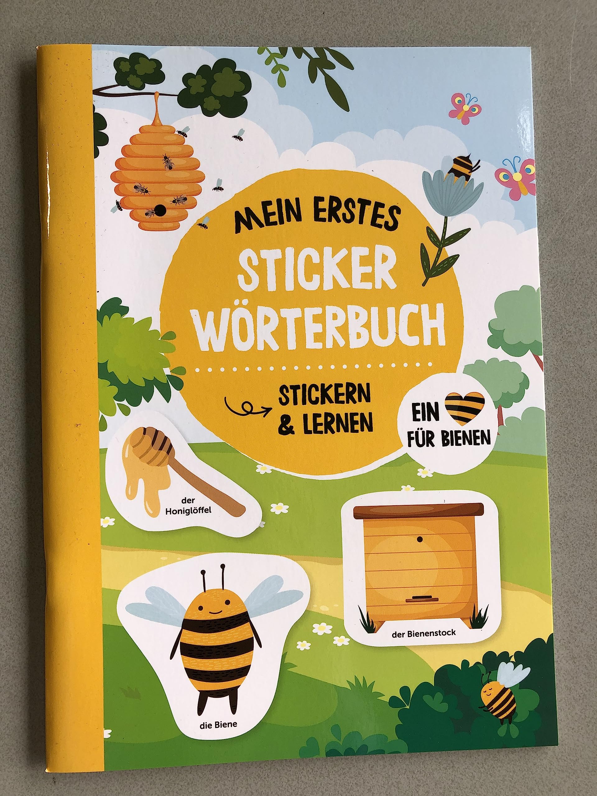 Mein erstes Sticker Wörterbuch - Stickern & Lernen - Ein herz für Bienen - Kinderbuch - Malbuch - Ultimativer Stickerspass mit vielen fleissigen Bienen book