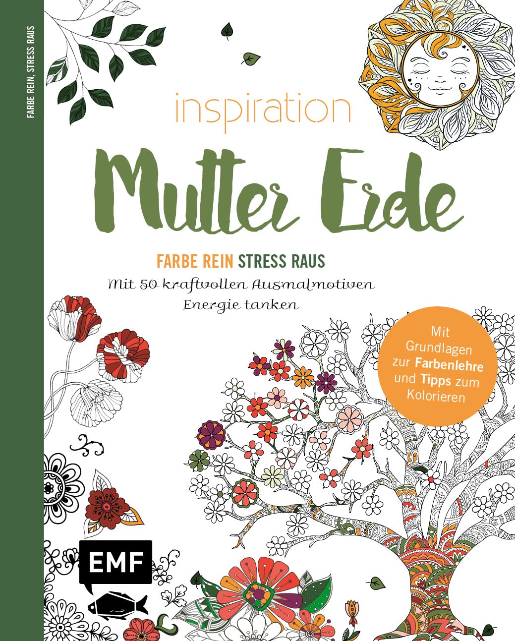 Inspiration Mutter Erde  - Mit 50 kraftvollen Ausmalmotiven Energie tanken Hobbies & Crafts